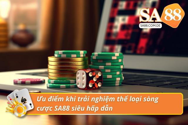 Những ưu điểm khi tham gia thể loại sòng cược hấp dẫn